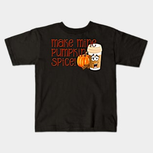 Funny Pumpkin Spice Gift for Pumpkin Spice Lover Kids T-Shirt